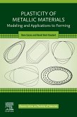 Plasticity of Metallic Materials (eBook, ePUB) Plasticity of Metallic Materials (eBook, ePUB)
