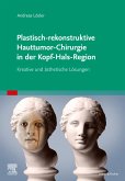 Plastisch-rekonstruktive Hauttumor-Chirurgie in der Kopf-Hals-Region (eBook, ePUB)