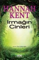 Irmagin Cinleri - Kent, Hannah