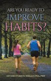 Are You Ready to Improve Habits?