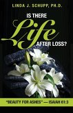 Is There Life after Loss?