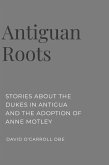 Antiguan Roots