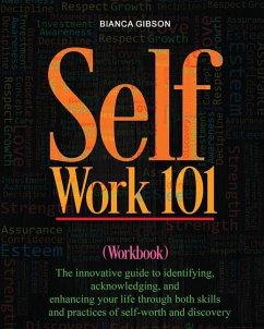 Self Work 101 - Gibson, Bianca