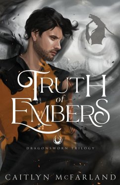 Truth of Embers - McFarland, Caitlyn