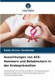 Auswirkungen von ACE-Hemmern und Betablockern in der Krebsprävention
