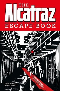 The Alcatraz Escape Book - Phillips, Charles; Frances, Melanie