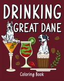 Drinking Great Dane Coloring Book Drinking Great Dane Coloring Book