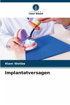 Implantatversagen - Wehbe, Hiam