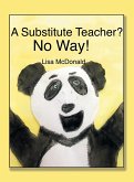 A SUBSTITUTE TEACHER?