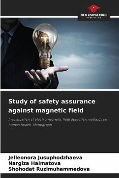 Study of safety assurance against magnetic field - Jusuphodzhaeva, Jelleonora;Halmatova, Nargiza;Ruzimuhammedova, Shohodat