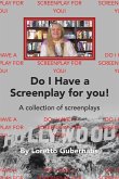 Do I Have a Screenplay for You!