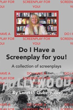 Do I Have a Screenplay for You! - Gubernatis, Loretto