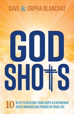 God Shots - Blanchat, Dave; Blanchat, Orpha