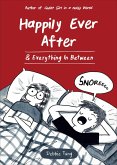 Happily Ever After & Everything In Between (eBook, ePUB)