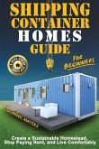 Shipping Container Homes Guide For Beginners