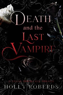 Death and the Last Vampire - Roberds, Holly