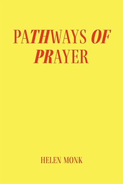 Pathways of Prayer - Monk, Helen