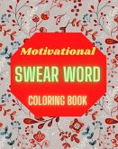 Motivational Swear Word Coloring Book