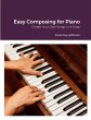 Easy Composing for Piano - Bild 1