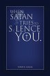 When Satan Tries To Silence You - Bild 1