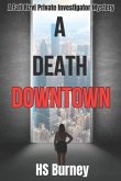 A Death Downtown: A Fati Rizvi Private Investigator Mystery