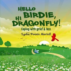 Hello Birdie, Hi Dragonfly! - Points Martell, Lydia