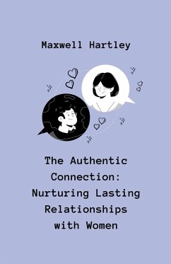 The Authentic Connection - Hartley, Maxwell