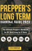 Preppers Long Term Survival Guide 2023