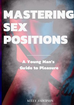 Mastering Sex Positions - Anderson, Kelly