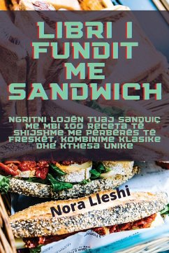 LIBRI I FUNDIT ME SANDWICH - Nora Lleshi