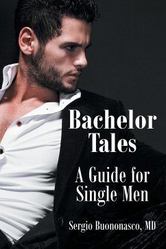 Bachelor Tales - Md, Sergio Buononasco