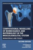 Computational Modelling of Biomechanics and Biotribology in the Musculoskeletal System (eBook, ePUB)