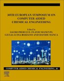 30th European Symposium on Computer Aided Chemical Engineering (eBook, ePUB)
