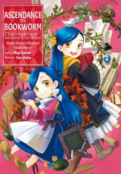 Ascendance of a Bookworm: Short Story Collection Volume 1 - Kazuki, Miya