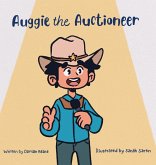 Auggie the Auctioneer Auggie the Auctioneer