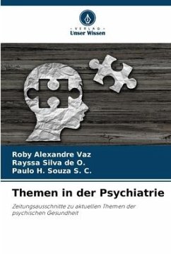 Themen in der Psychiatrie - Vaz, Roby Alexandre;Silva de O., Rayssa;Souza S. C., Paulo H.