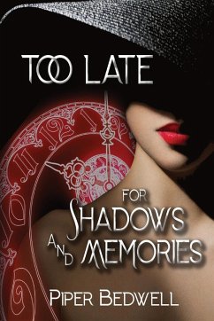 Cover Too Late for Shadows and Memories