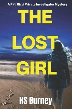 The Lost Girl,: A Fati Rizvi Private Investigator Mystery - Burney, Hs
