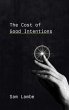 The Cost of Good Intentions - Bild 1