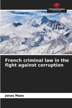 French criminal law in the fight against corruption - Maes, Jonas