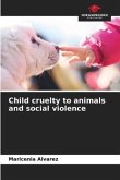 Child cruelty to animals and social violence