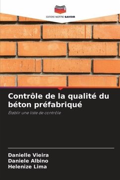 Contrôle de la qualité du béton préfabriqué - Vieira, Danielle;Albino, Daniele;Lima, Helenize