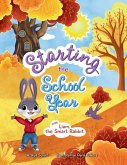 Starting the School Year with Liam, the Smart Rabbit