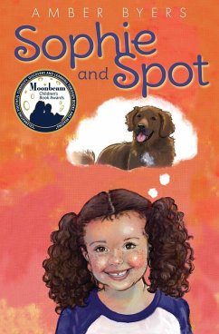 Sophie and Spot - Byers, Amber