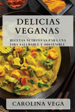 Delicias Veganas - Vega, Carolina