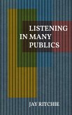 Listening in Many Publics