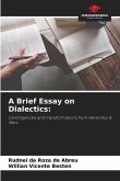 A Brief Essay on Dialectics: