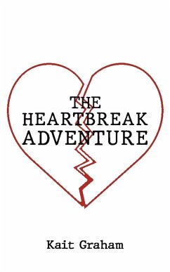 The Heartbreak Adventure - Graham, Kait