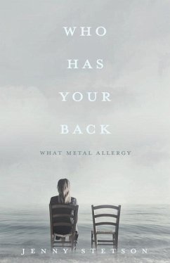 Who Has Your Back: What metal allergy - Stetson, Jenny