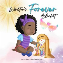 Winston's Forever Blanket - Creative Press, Kids; Graphy, Argyro